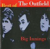 The Outfield - Big Innings (Best Of The Outfield)