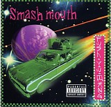Smash Mouth - Fush Yu Mang