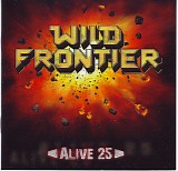 Wild Frontier - Alive 25