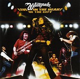 Whitesnake - Live....In The Heart Of The City