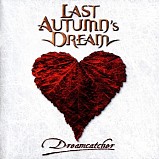 Last Autumn's Dream - Dreamcatcher