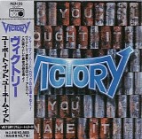 Victory - You Bought It - You Name It