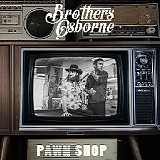 Brothers Osborne - Pawn Shop
