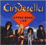 Cinderella - Gypsy Road: Live