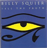 Billy Squier - Tell The Truth