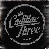 The Cadillac Three - The Cadillac Three