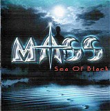 Mass (16) - Sea Of Black