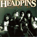 Headpins - Line Of Fire