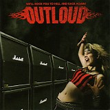Outloud - We'll Rock You To Hell And Back Again!