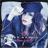 Lee Aaron - Some Girls Do