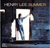 Henry Lee Summer - Henry Lee Summer