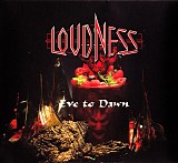 Loudness - Eve To Dawn