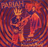 Pariah (13) - To Mock A Killingbird