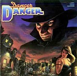 Danger Danger - Danger Danger
