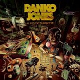 Danko Jones - A Rock Supreme