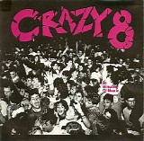 Crazy 8's - Big Live Nut Pack! 20th Anniversary Edition
