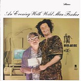 Fischer, Wild Man (Wild Man Fischer) - An Evening with Wild Man Fischer