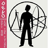 Devo - Duty Now For The Future