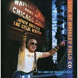 Buffett, Jimmy (Jimmy Buffett) - Live At Wrigley Field