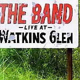 The Band - Live At Watkins Glen