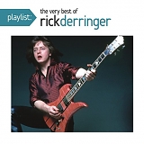 Rick Derringer - Playlist: The Very Best of Rick Derringer