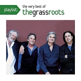 The Grass Roots - Playlist: The Very Best of Grass Roots