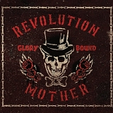 Revolution Mother - Glory Bound