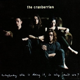 The Cranberries - Everybody Else Is Doing It, So Why Can't We? by The Cranberries (1993-04-20)