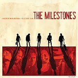 The Milestones - Higher Mountain - Closer Sun
