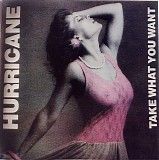Hurricane - Take What You Want