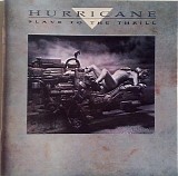 Hurricane - Slave To The Thrill