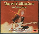 Yngwie Malmsteen & Yngwie J. Malmsteen's Rising Force - Now Your Ships Are Burned The Polydor Years 1984-1990