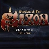 Saxon - Baptism Of Fire : The Collection 1991 - 2009