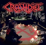 CrashdÃ¯et - Generation Wild