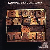 Blood, Sweat And Tears - Blood, Sweat & Tears Greatest Hits