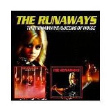 The Runaways - The Runaways / Queens Of Noise