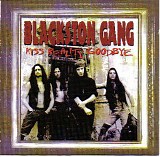 The Blackston Gang - Kiss Reality Goodbye