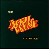 April Wine - The April Wine Collection