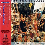 Freight Train Jane - Hallucination