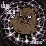 Dogface - Unleashed