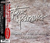 Fair Warning - A Decade Of Fair Warning (Complete Best)