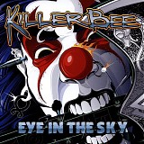 Killer Bee - Eye In The Sky