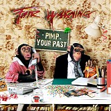 Fair Warning - Pimp Your Past