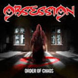 Obsession - Order Of Chaos