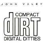 John Valby - Compact Dirt Digital Ditties