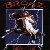 Bronz - Taken By Storm