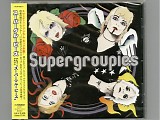 Supergroupies - Supergroupies