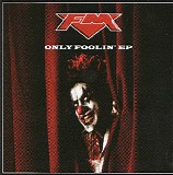FM - Only Foolin' EP