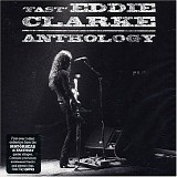 Eddie Clarke - 'Fast" Eddie Clarke - Anthology