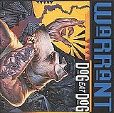 Warrant - Dog Eat Dog